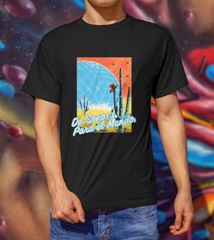 De Sonora Para El Mundo Cactus Desert Scene With Dome And Stars T-Shirt