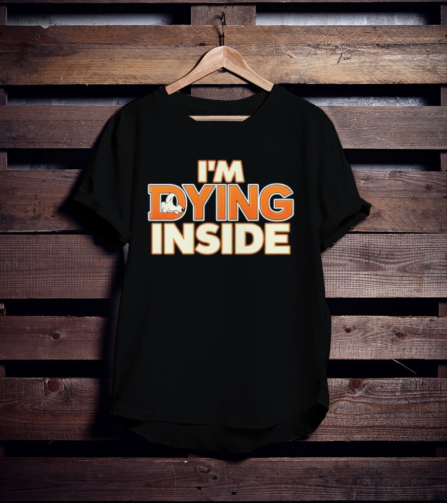 I'm Dying Inside Cartoon Dog Sarcastic Mood T-Shirt