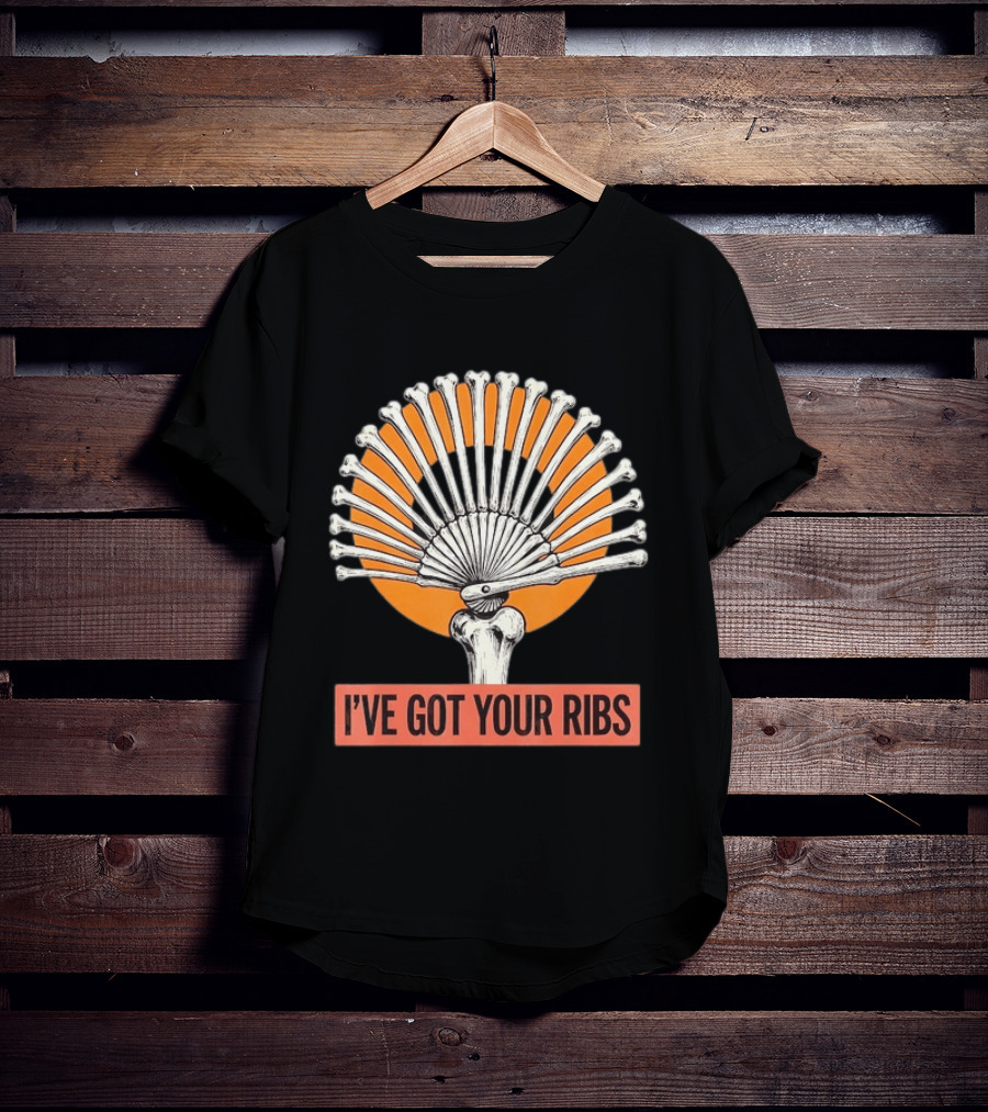 I've Got Your Ribs Skeleton Spooky Anatomy Bone Fan T-Shirt