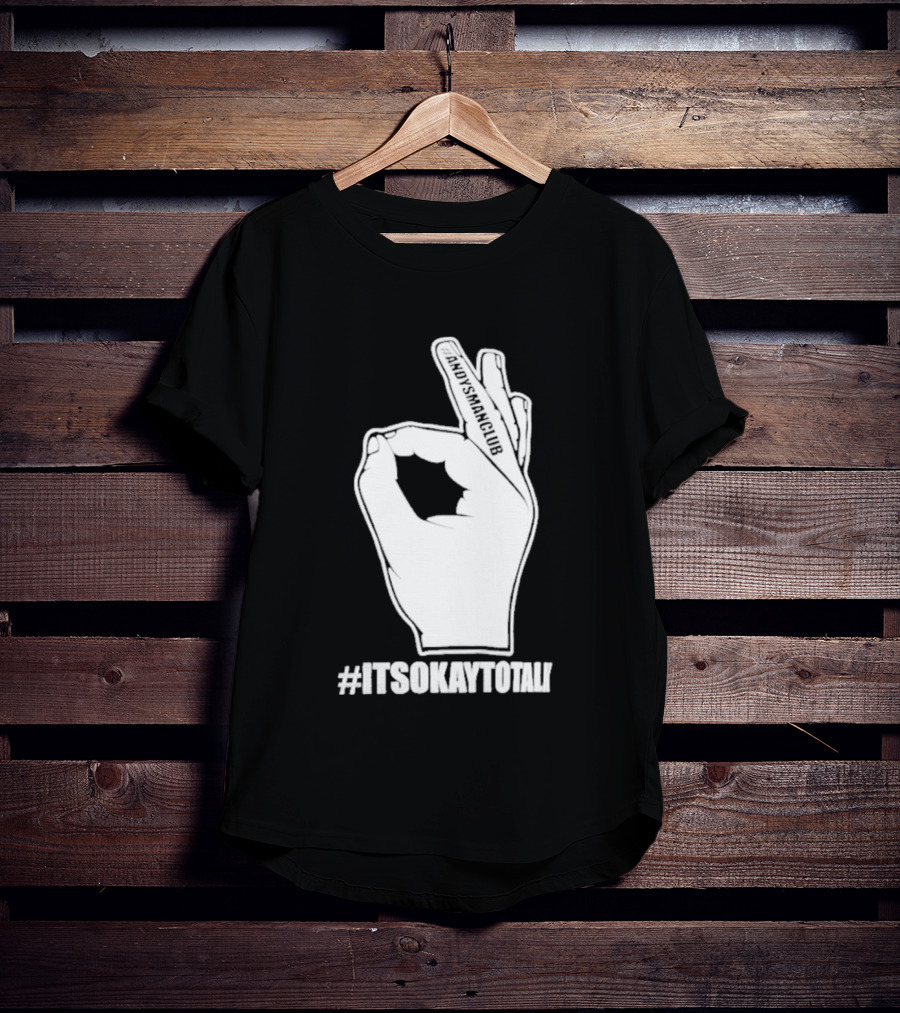 Andysmanclub Itsokaytotalk It's Okay To Talk Hand Gesture T-Shirt