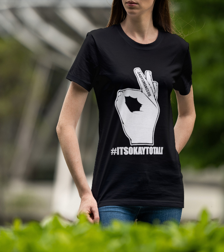 Andysmanclub Itsokaytotalk It's Okay To Talk Hand Gesture T-Shirt