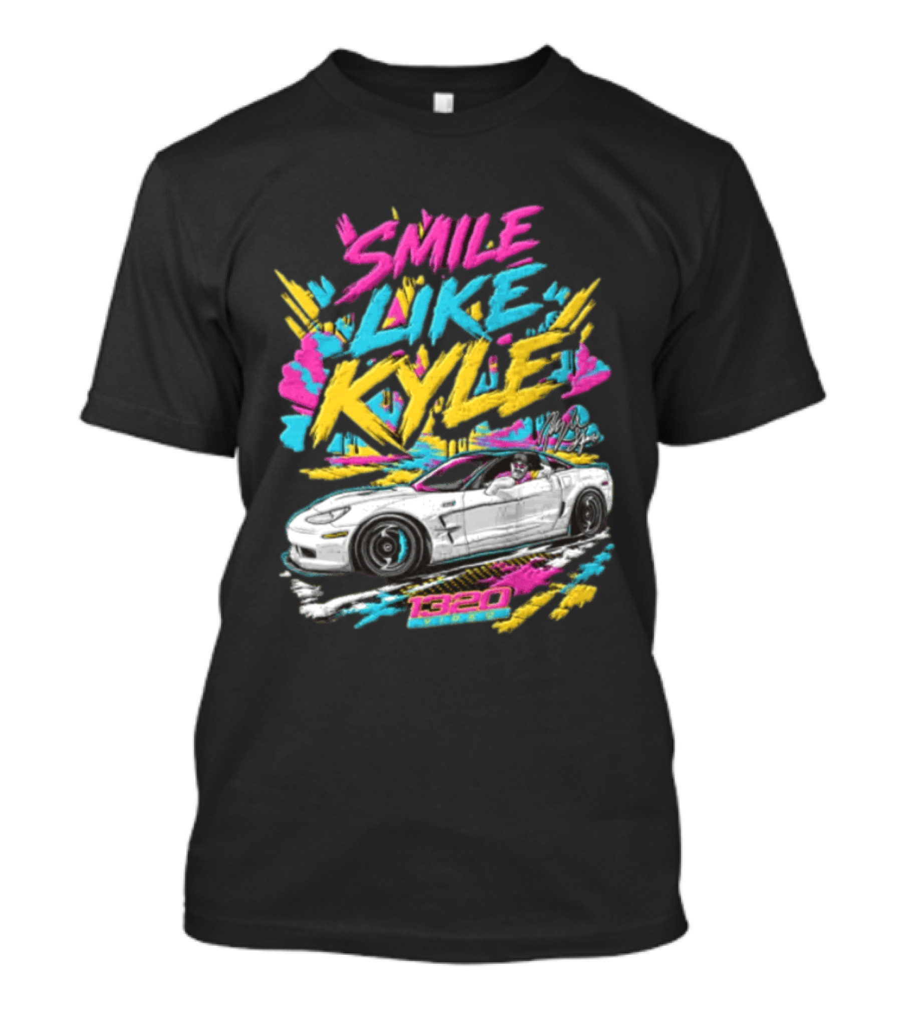 Smile Like Kyle 1320 Video Sports Car Driver Thumbs Up T-Shirt