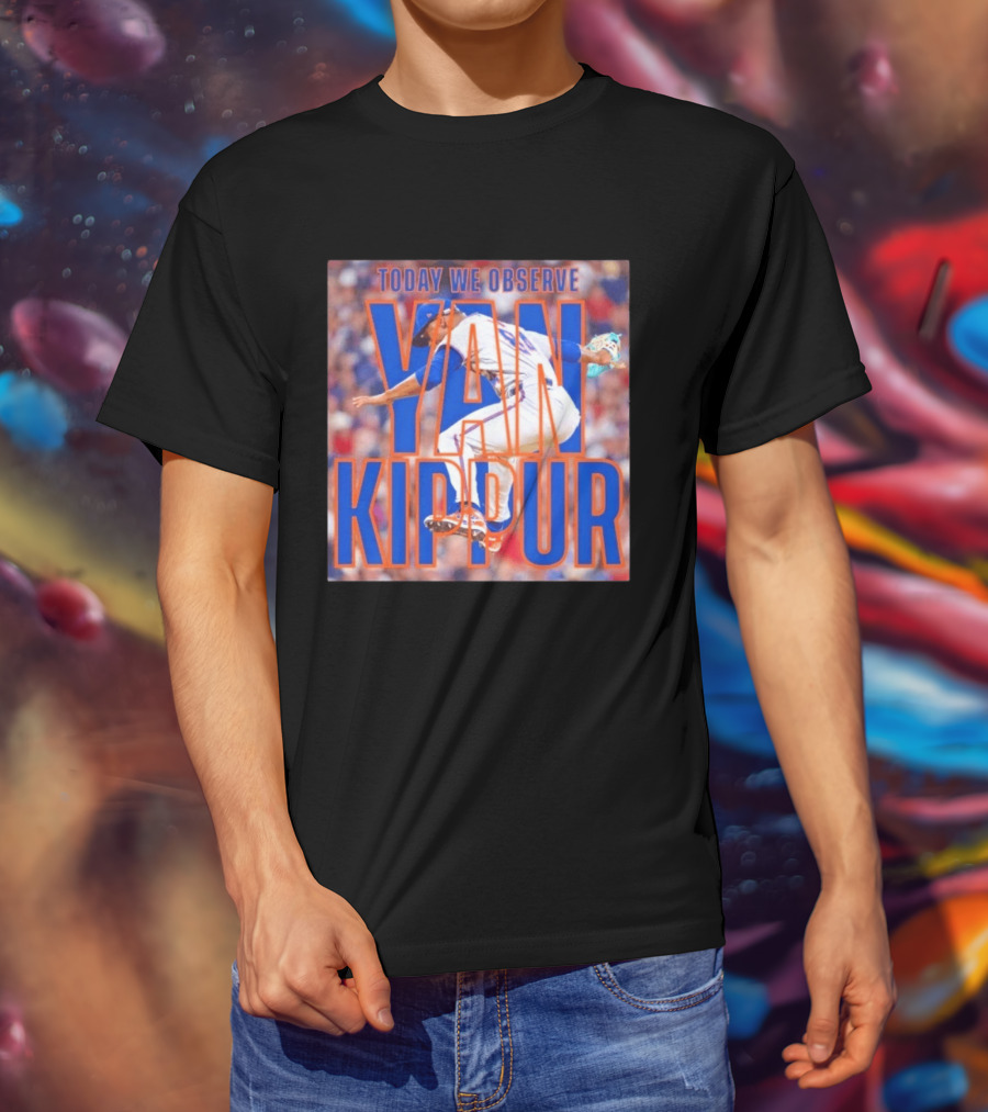 Today We Observe Yan Kippur New York Mets Baseball T-Shirt