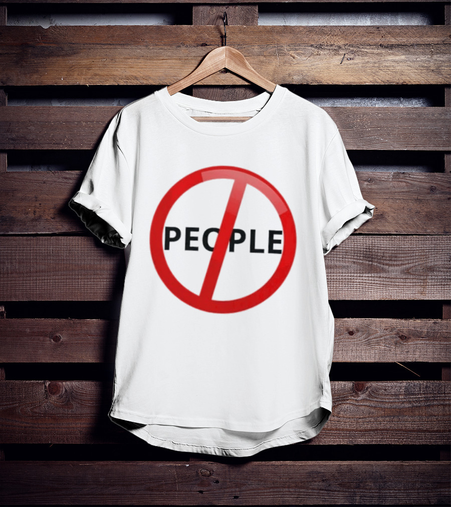 Anti People Prohibited Sign Introvert Social Distancing T-Shirt