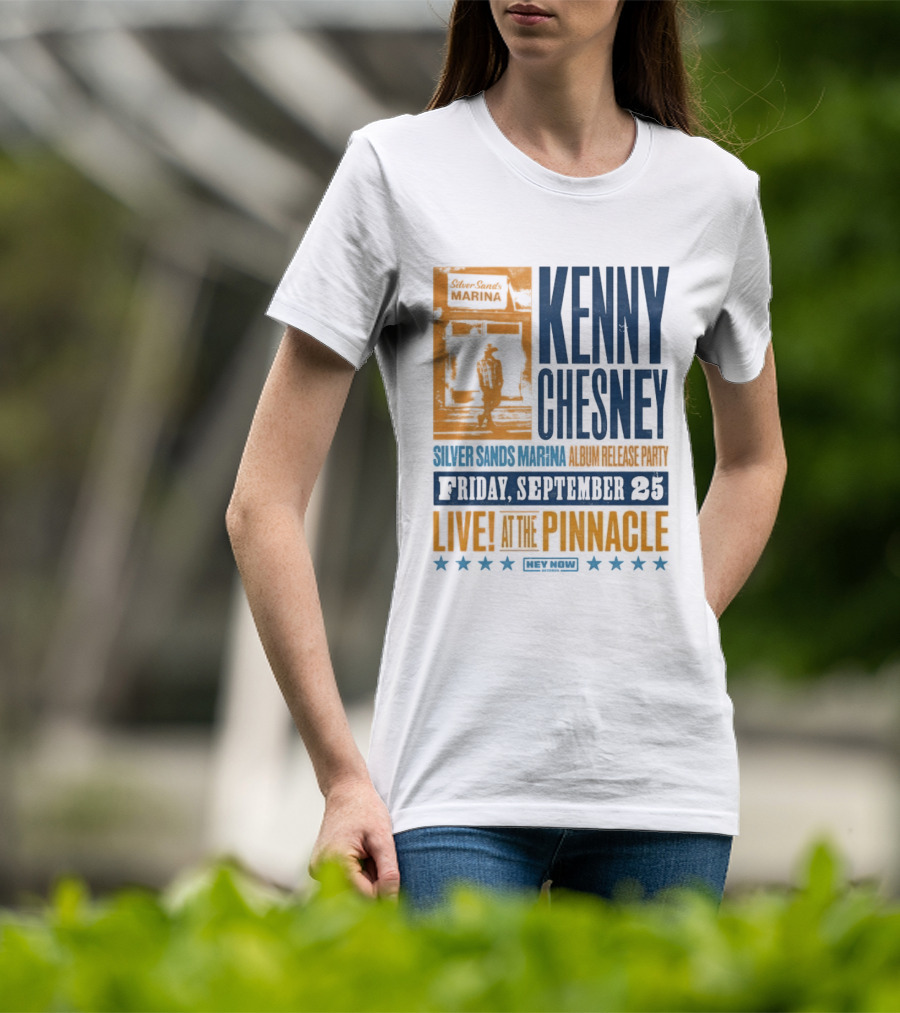 Kenny Chesney Silver Sands Marina Album Release Party Friday September 25 Live At The Pinnacle Stars T-Shirt