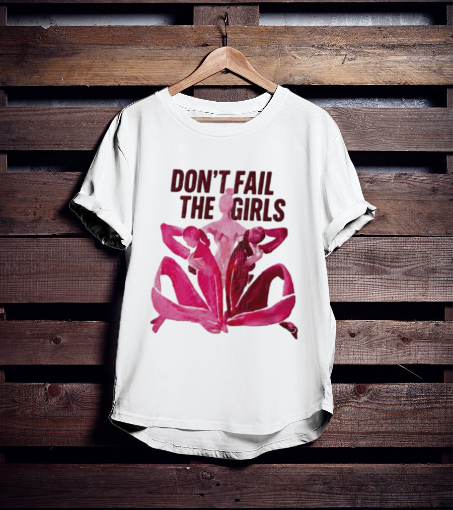 Don't Fail The Girls Susan G.Komen Breast Cancer Awareness T-Shirt