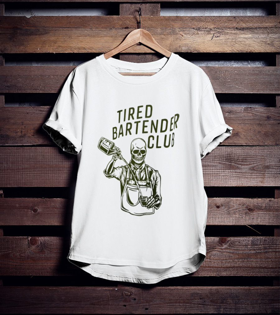 Tired Bartender Club Skull Pouring Mixology Bar Life T-Shirt