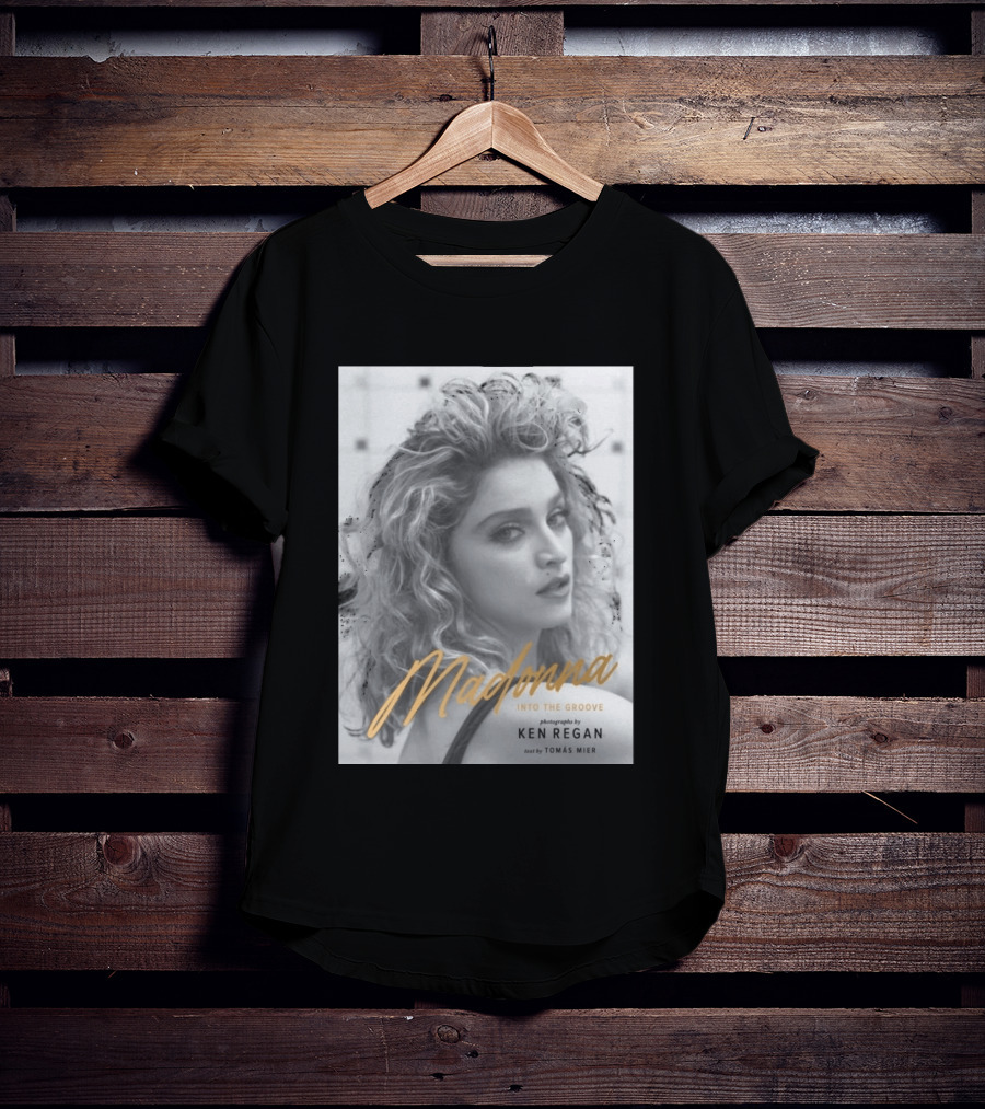 Madonna Into The Groove Photography By Ken Regan Text By Tomás Mier T-Shirt