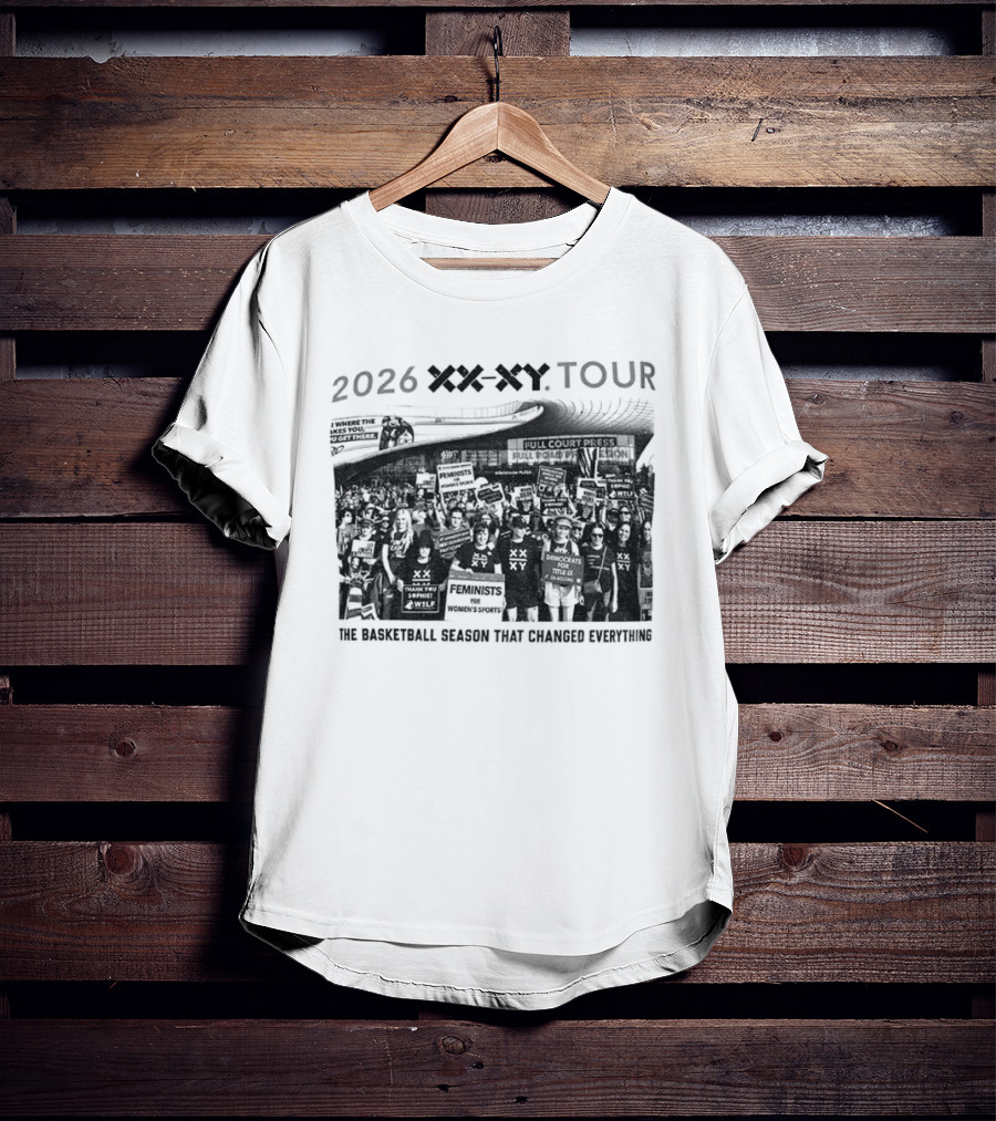 2026 XX XY Tour The Basketball Season That Changed Everything T-Shirt