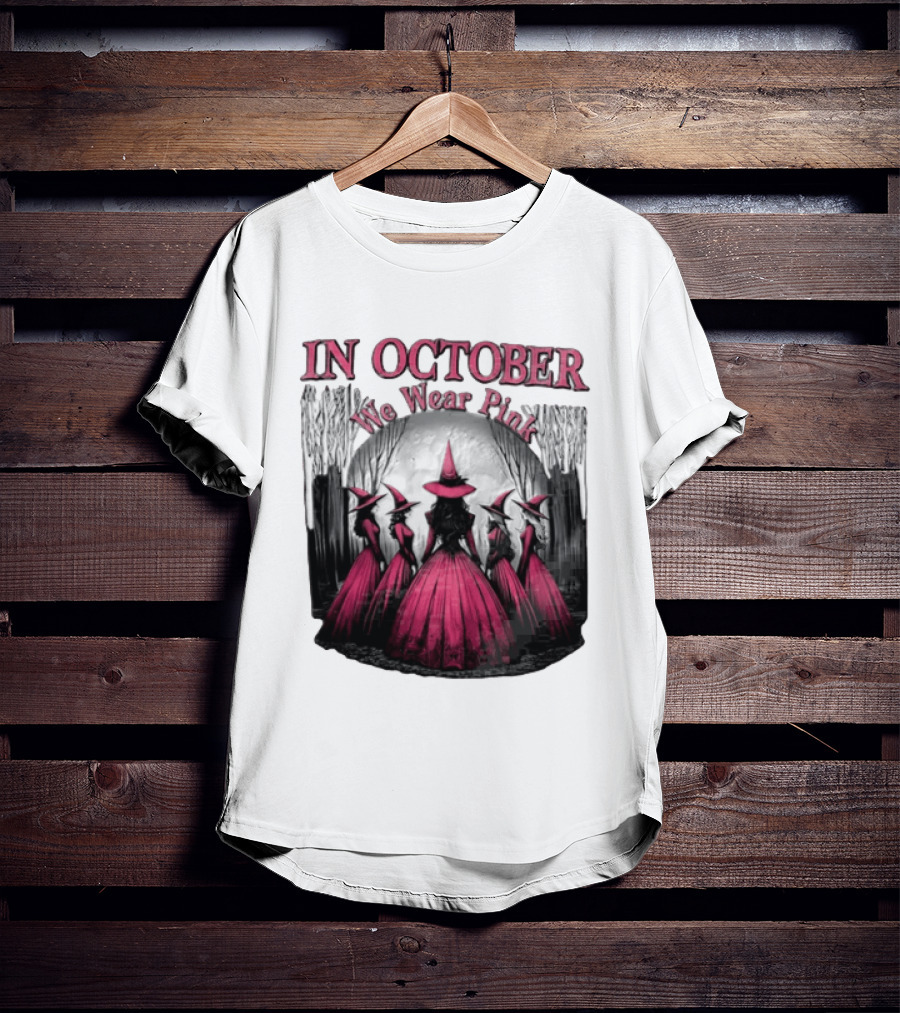 In October We Wear Pink Five Witches Pink Dresses Forest Moon T-Shirt