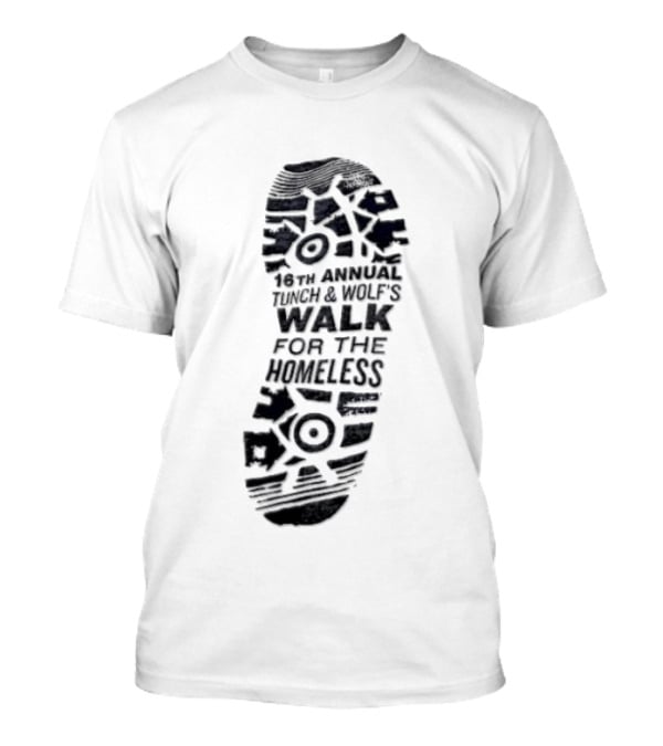 12th Annual Tunch And Wolf's Walk For The Homeless T-Shirt