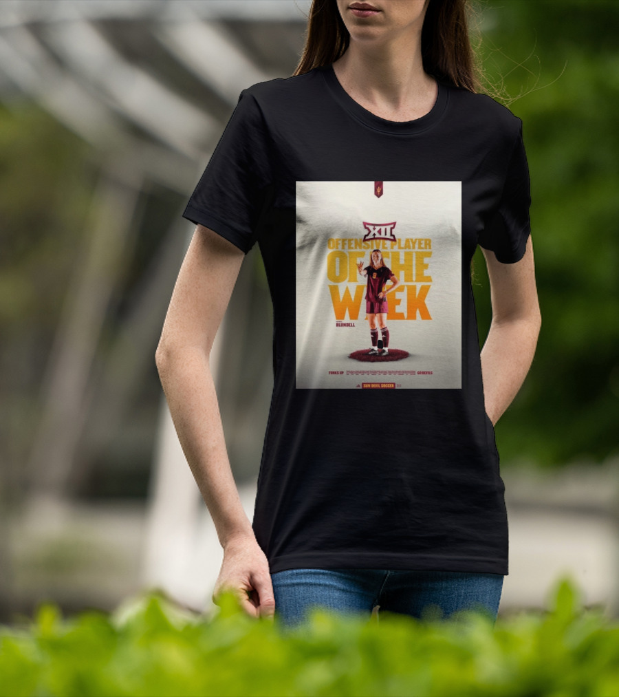 Big 12 Offensive Player Of The Week Kierra Blundell Sun Devil Soccer T-Shirt
