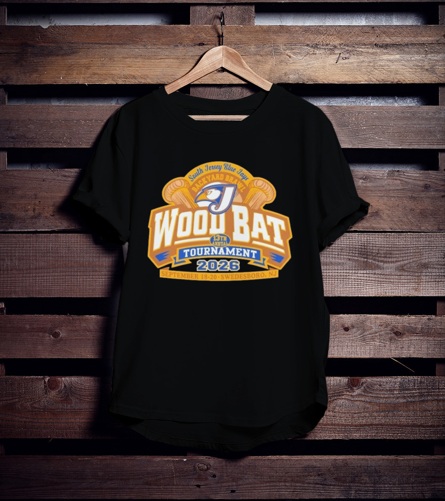 South Jersey Blue Jays Backyard Brawl Wood Bat Tournament 2026 Swedesboro NJ September 18 20 T-Shirt