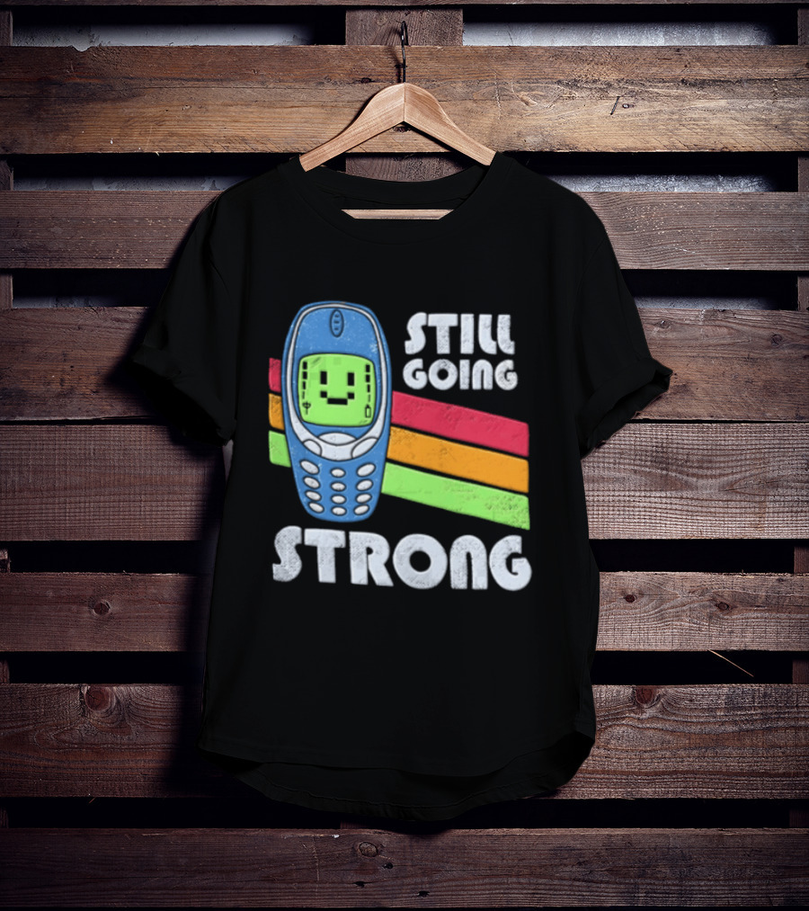Still Going Strong Retro Mobile Phone Green Screen Vintage Vibes T-Shirt
