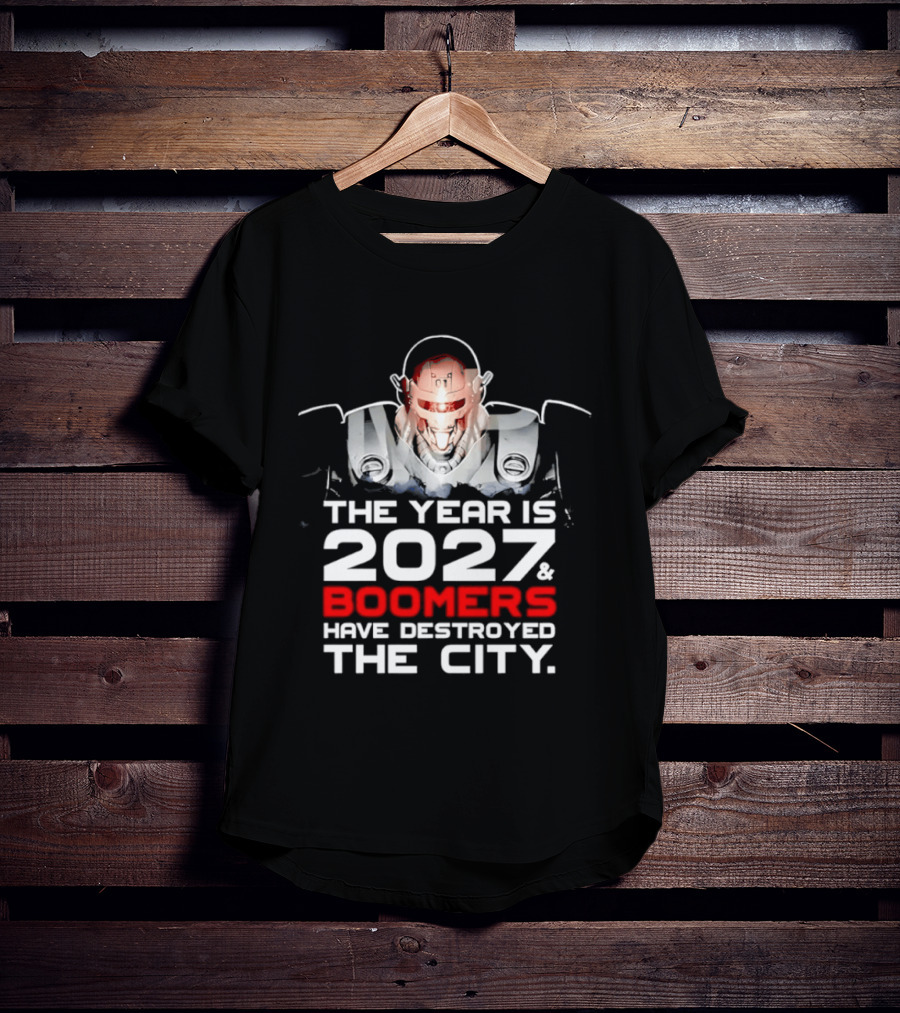 2027 Boomers Have Destroyed The City Robot T-Shirt