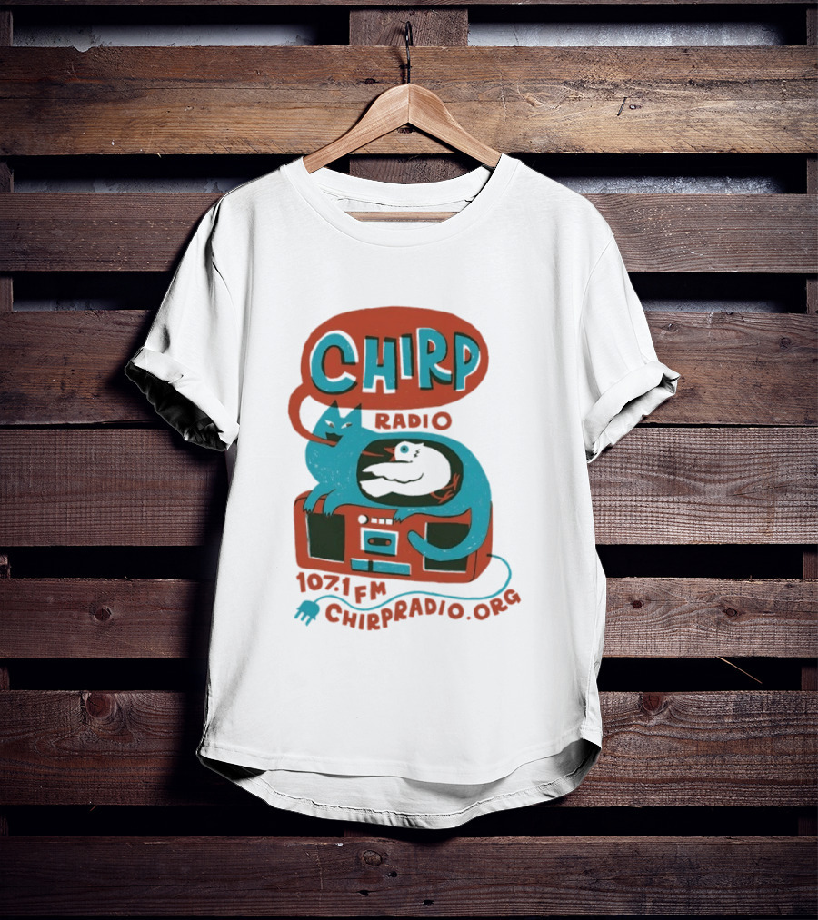 CHIRP Radio 107.1 FM Chicago Cat And Bird CHIRPRADIO.ORG T-Shirt
