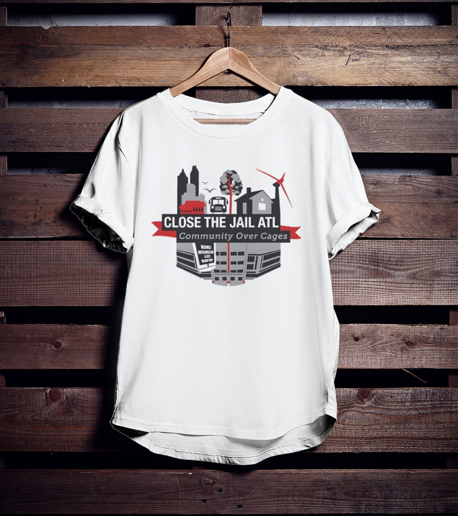 Close The Jail ATL Community Over Cages Activism Movement T-Shirt