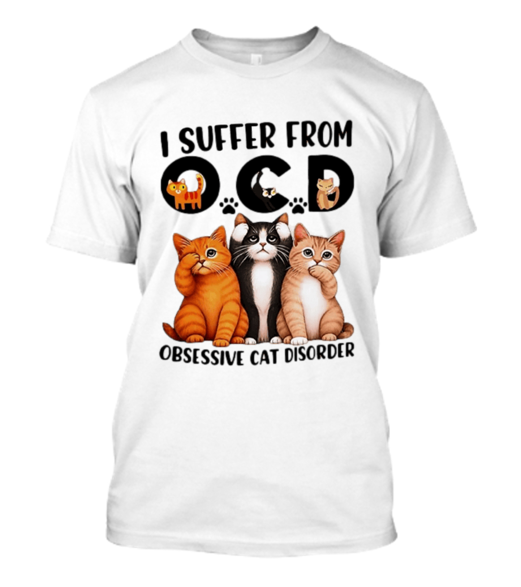 I Suffer From OCD Obsessive Cat Disorder Cute Cat Trio T-Shirt