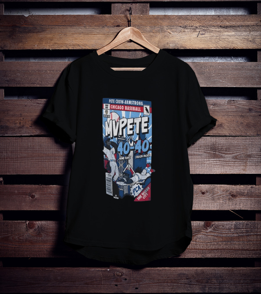 Chicago Cubs MVPete Pete Crow Armstrong 40 Home Runs 40 Stolen Bases Comic The Windy City T-Shirt