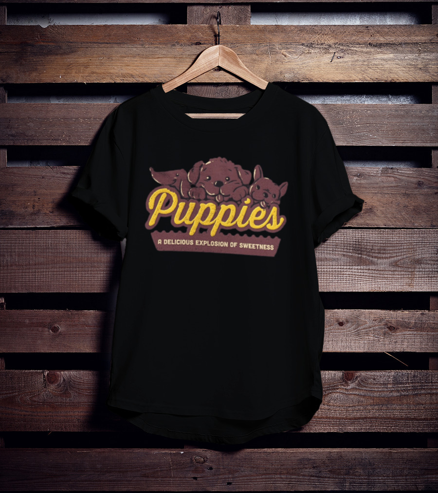 Puppies A Delicious Explosion Of Sweetness Three Dogs Cute T-Shirt