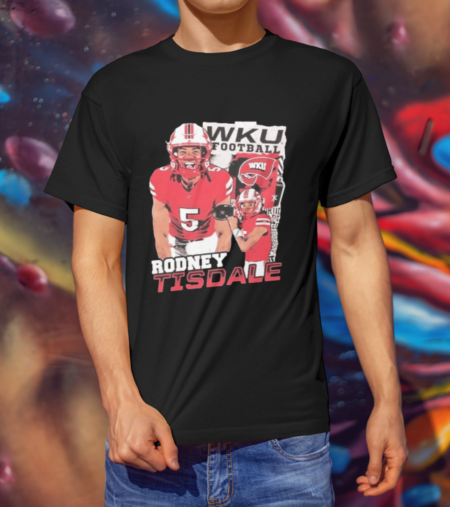 Rodney Tisdale WKU Football Western Kentucky Hilltoppers T-Shirt