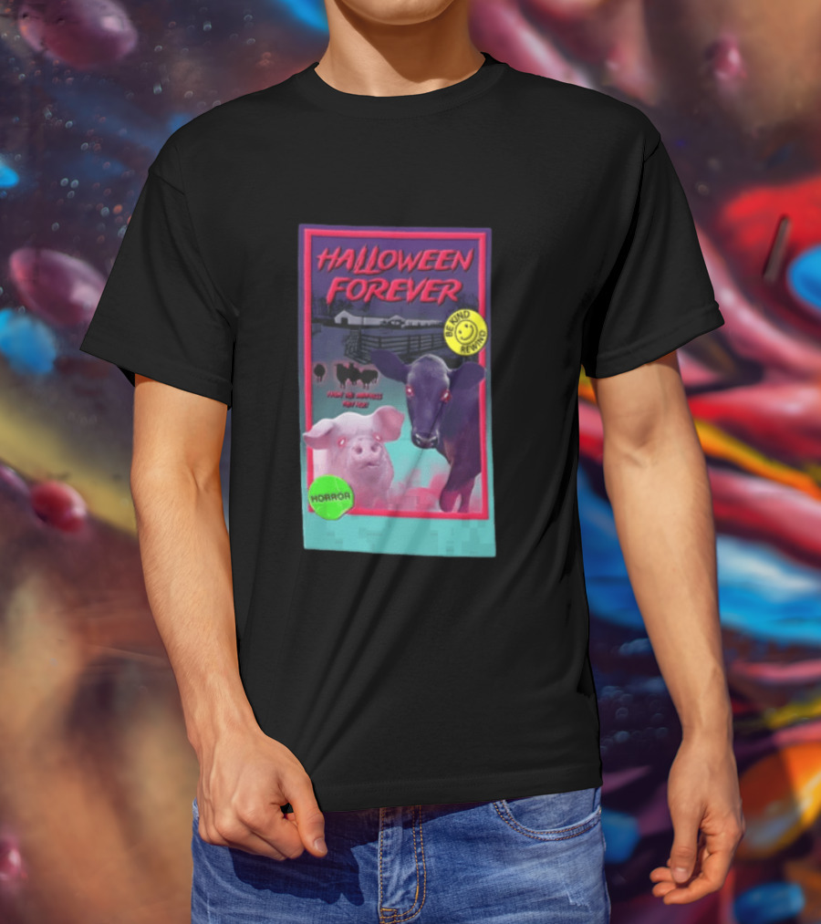 Halloween Forever Be Kind Rewind Horror From The Darkness They Rise T-Shirt