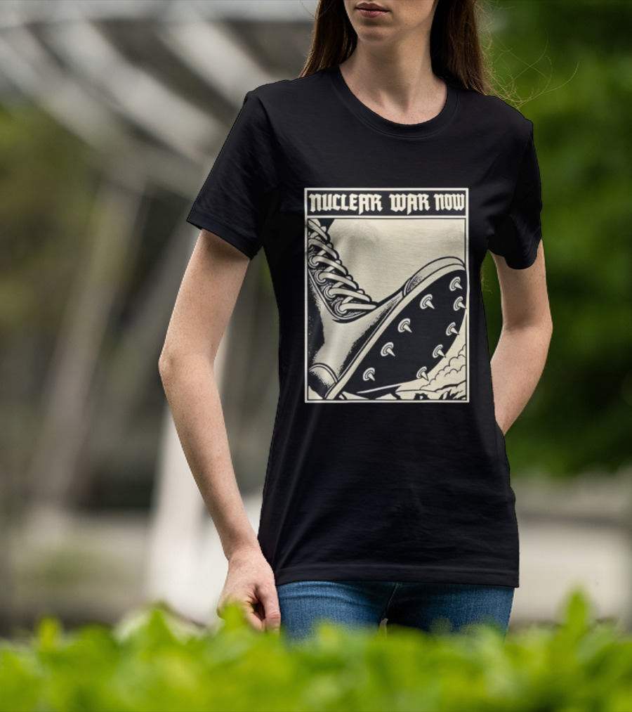 Nuclear War Now Spiked Boot Metal Punk Underground T-Shirt