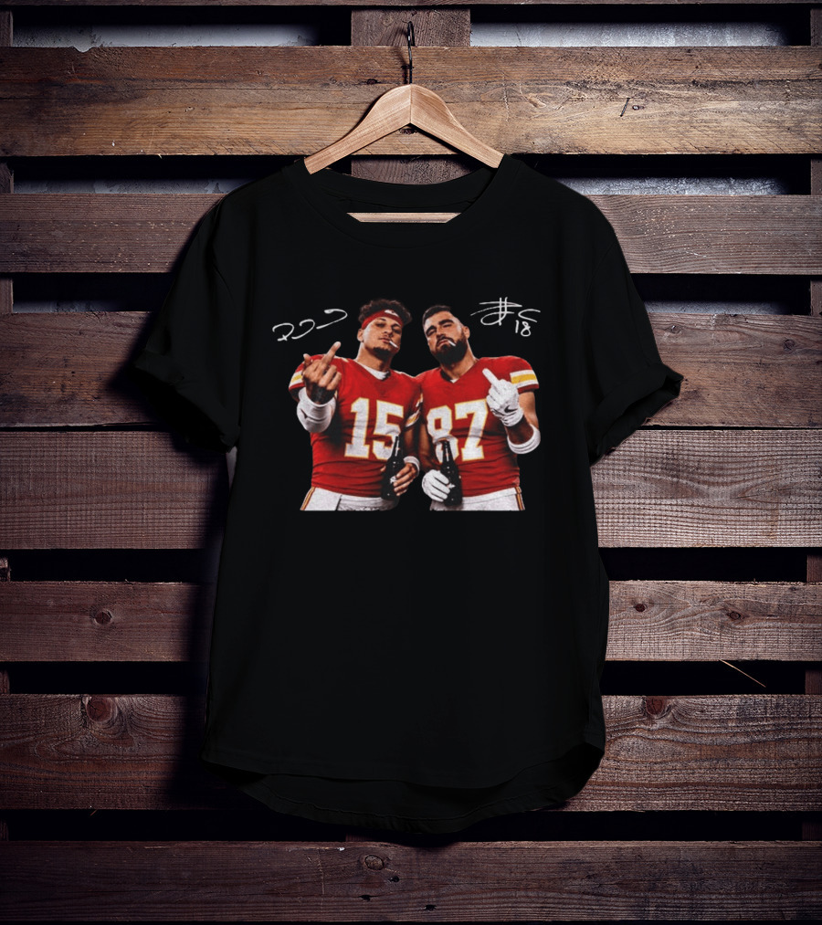 Patrick Mahomes Travis Kelce Middle Finger KC Chiefs Football 2026 Sports Fans Merchandise T-Shirt