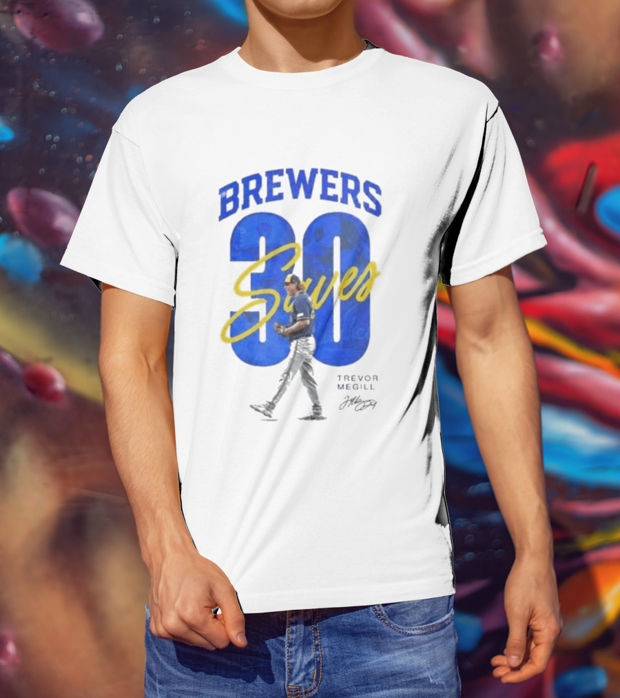 Brewers Trevor Megill 30 Saves T-Shirt