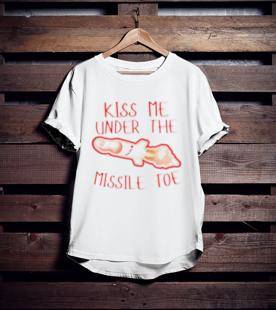 Kiss Me Under The Missile Toe Bold Text Playful Christmas Pun T-Shirt