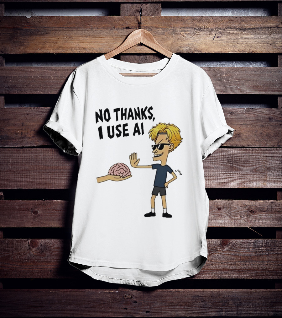 No Thanks I Use AI Cartoon Character Rejecting Brain T-Shirt