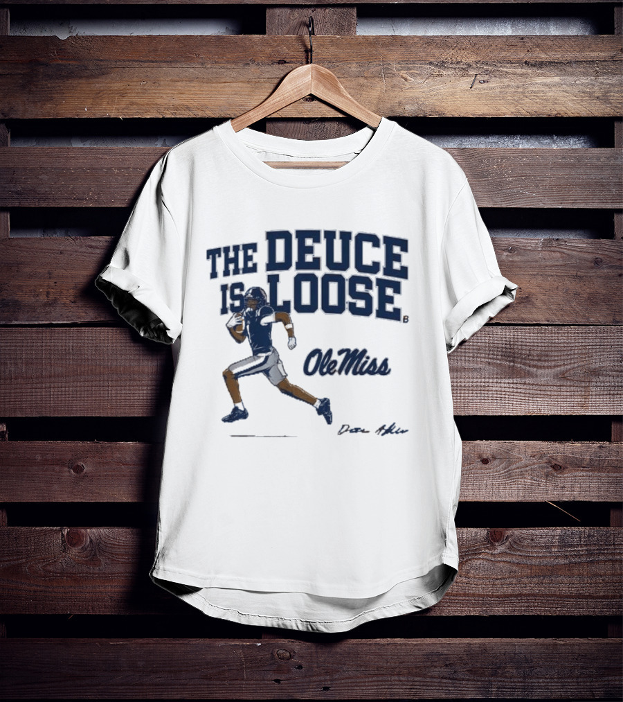 Ole Miss Football The Deuce Is Loose Deuce Alexander T-Shirt