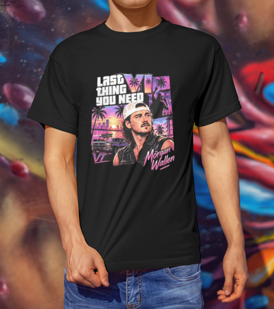 Morgan Wallen Last Thing You Need Miami Vice T-Shirt