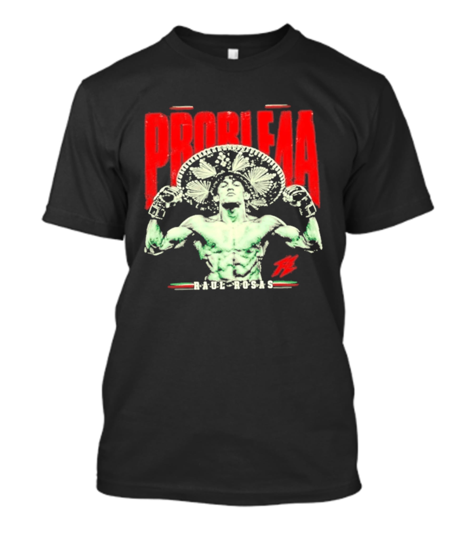 Raul Rosas El Nino Problema UFC Champion 2026 T-Shirt