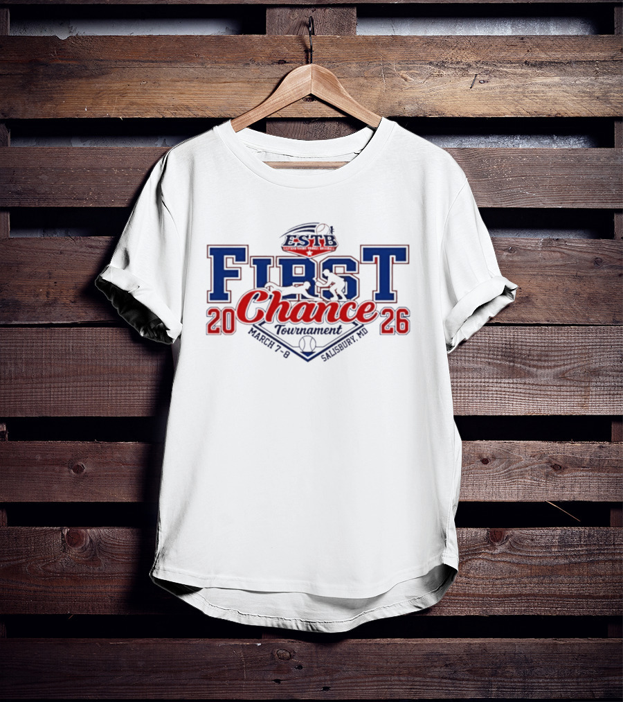 Eastern Shore Travel Baseball First Chance Tournament March 7 8 2026 Salisbury MD T-Shirt
