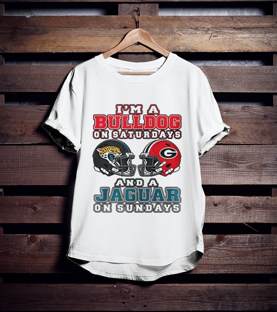I'm A Bulldog On Saturdays Georgia Bulldogs And A Jaguar On Sundays Jacksonville Jaguars T-Shirt