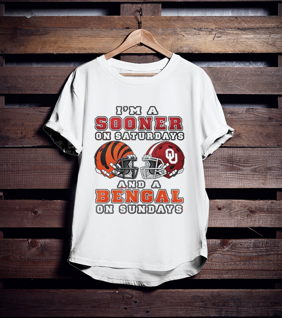 I'm A Sooner On Saturdays And A Bengal On Sundays Sports Fan Gear T-Shirt