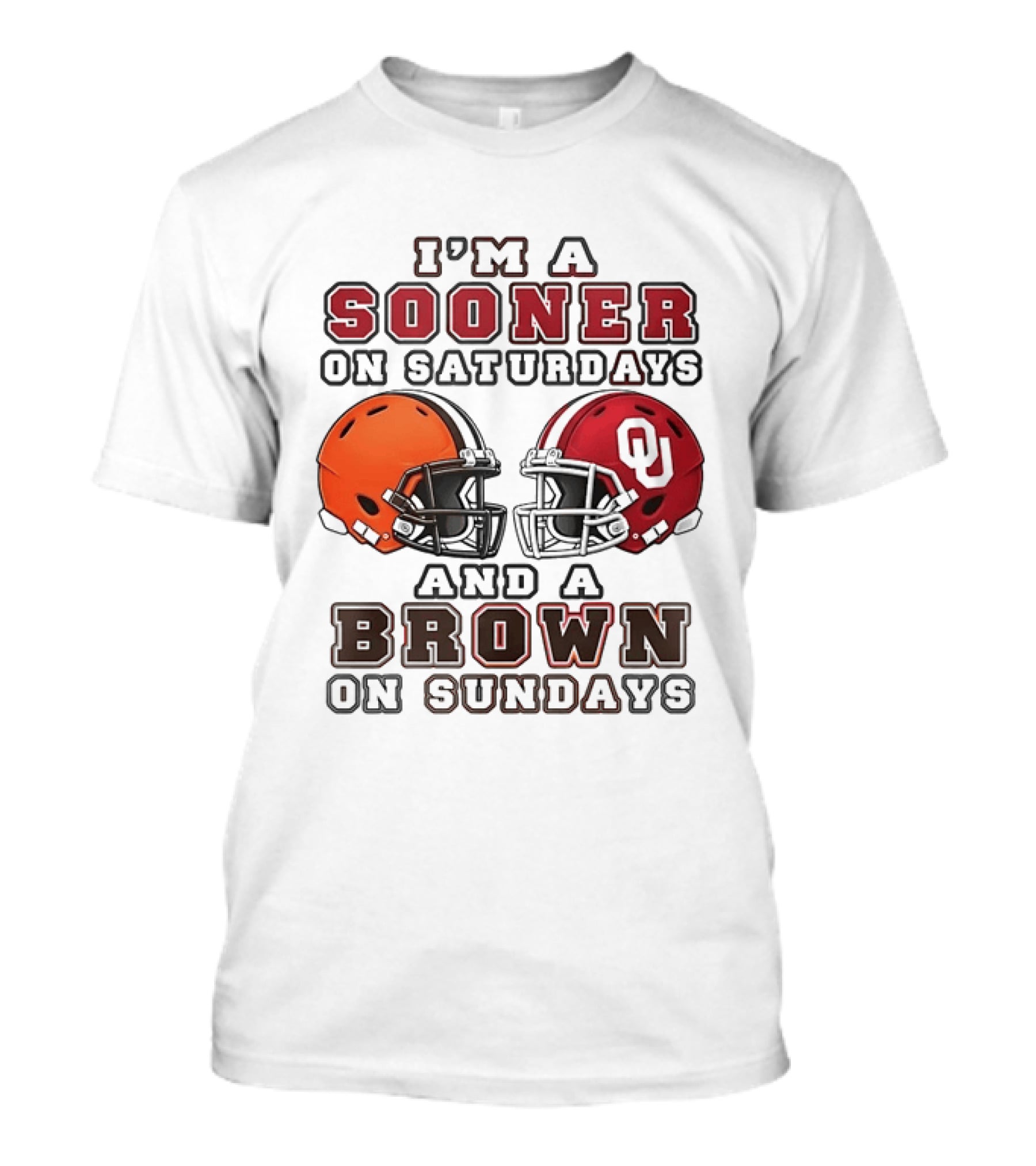 I'm A Sooner On Saturdays And A Brown On Sundays Football Helmets T-Shirt