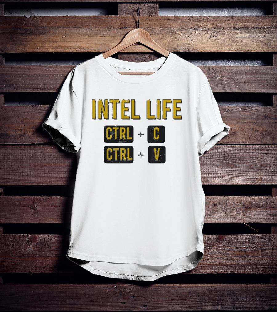 Intel Life Ctrl C Ctrl V T-Shirt