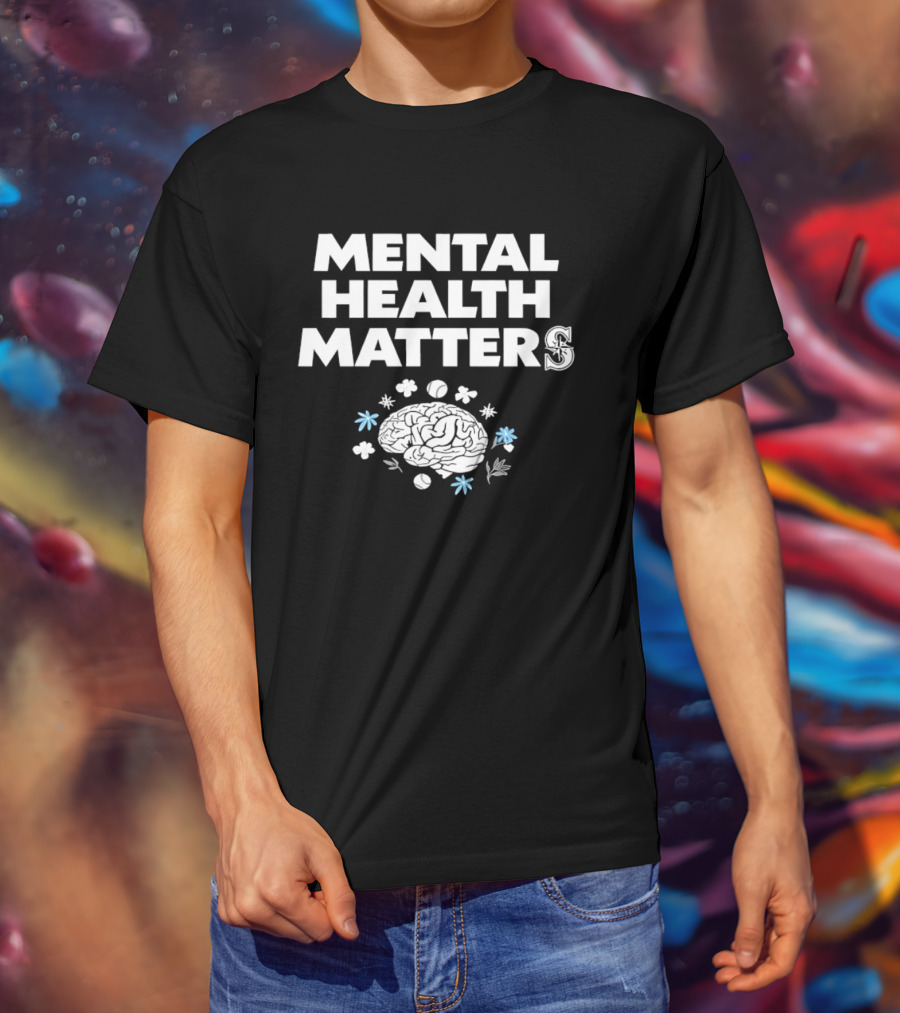 Seattle Mariners Mental Health Matters Baseball Awareness T-Shirt