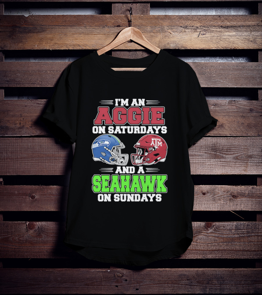 I'm An Aggie On Saturdays And A Seahawk On Sundays Football Helmets T-Shirt
