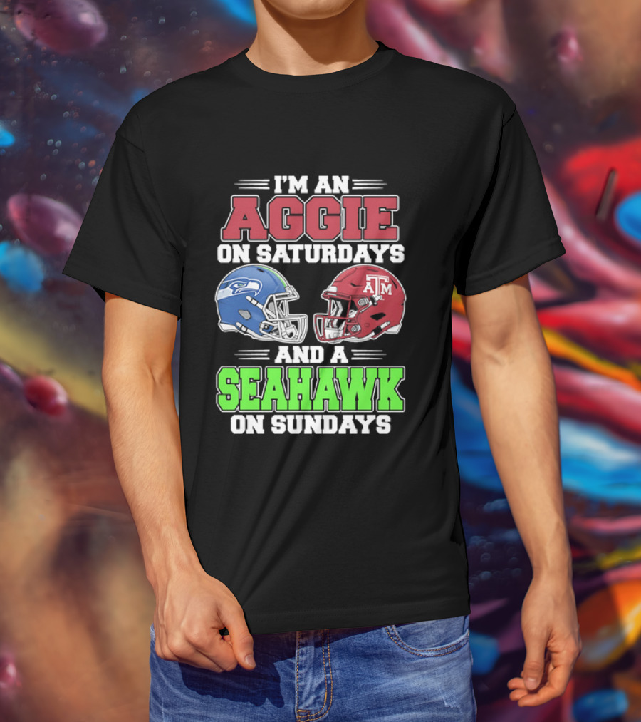 I'm An Aggie On Saturdays And A Seahawk On Sundays Football Helmets T-Shirt