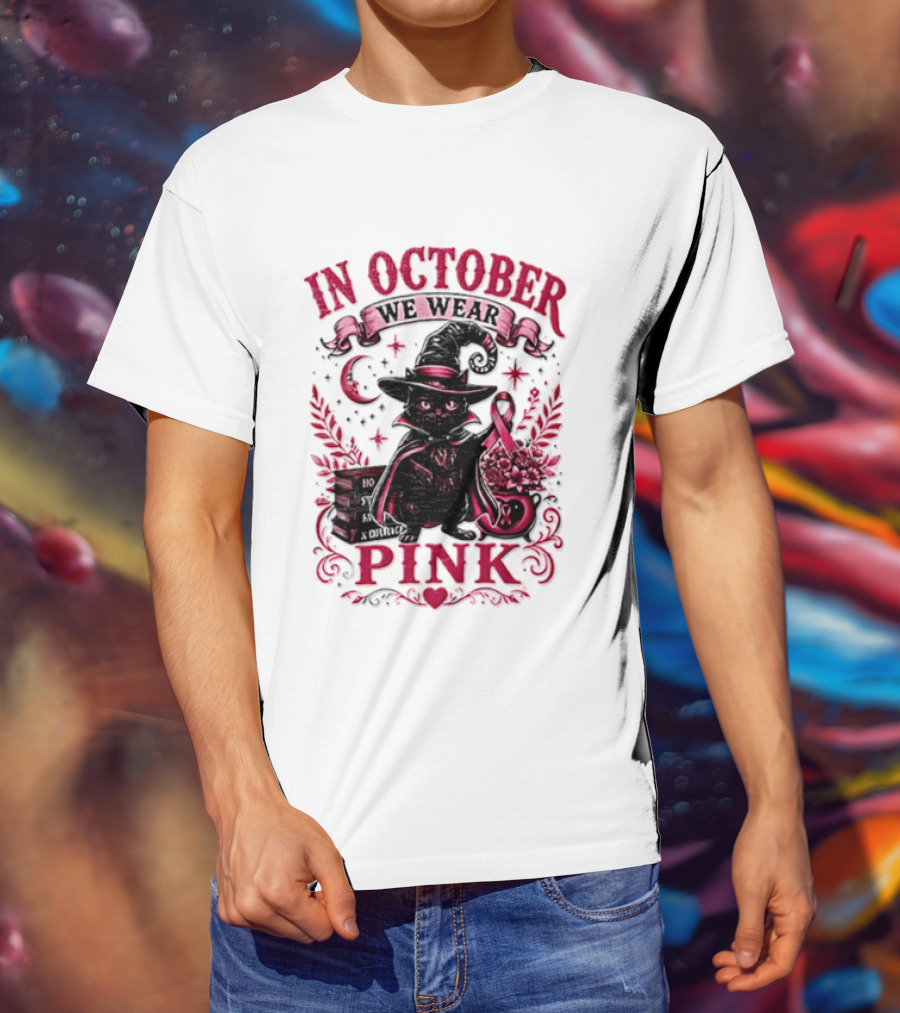 In October We Wear Pink Black Cat Witch Breast Cancer Awareness Month T-Shirt