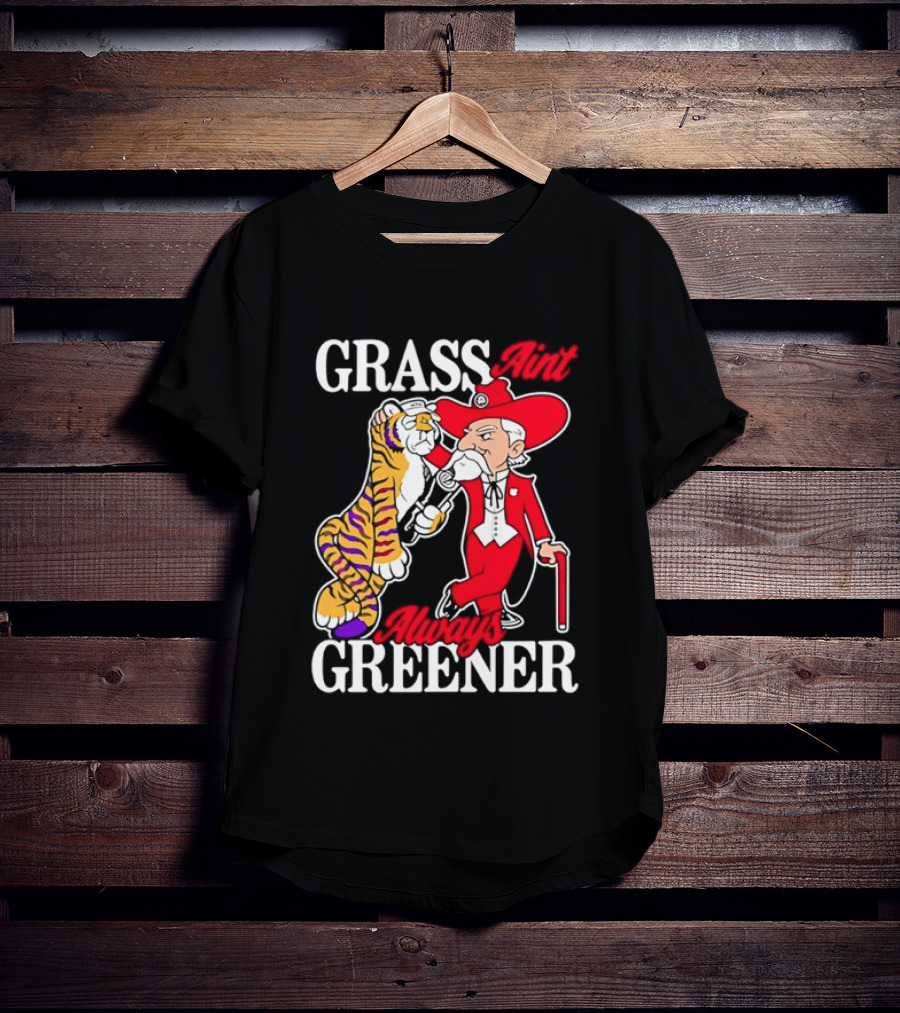 Grass Greener LSU Tigers Alabama Crimson Tide Rivalry T-Shirt