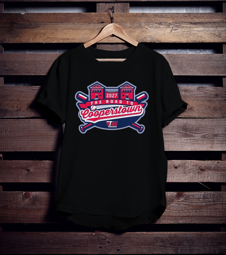 The Road To Cooperstown 2027 Baseball USA 100 T-Shirt