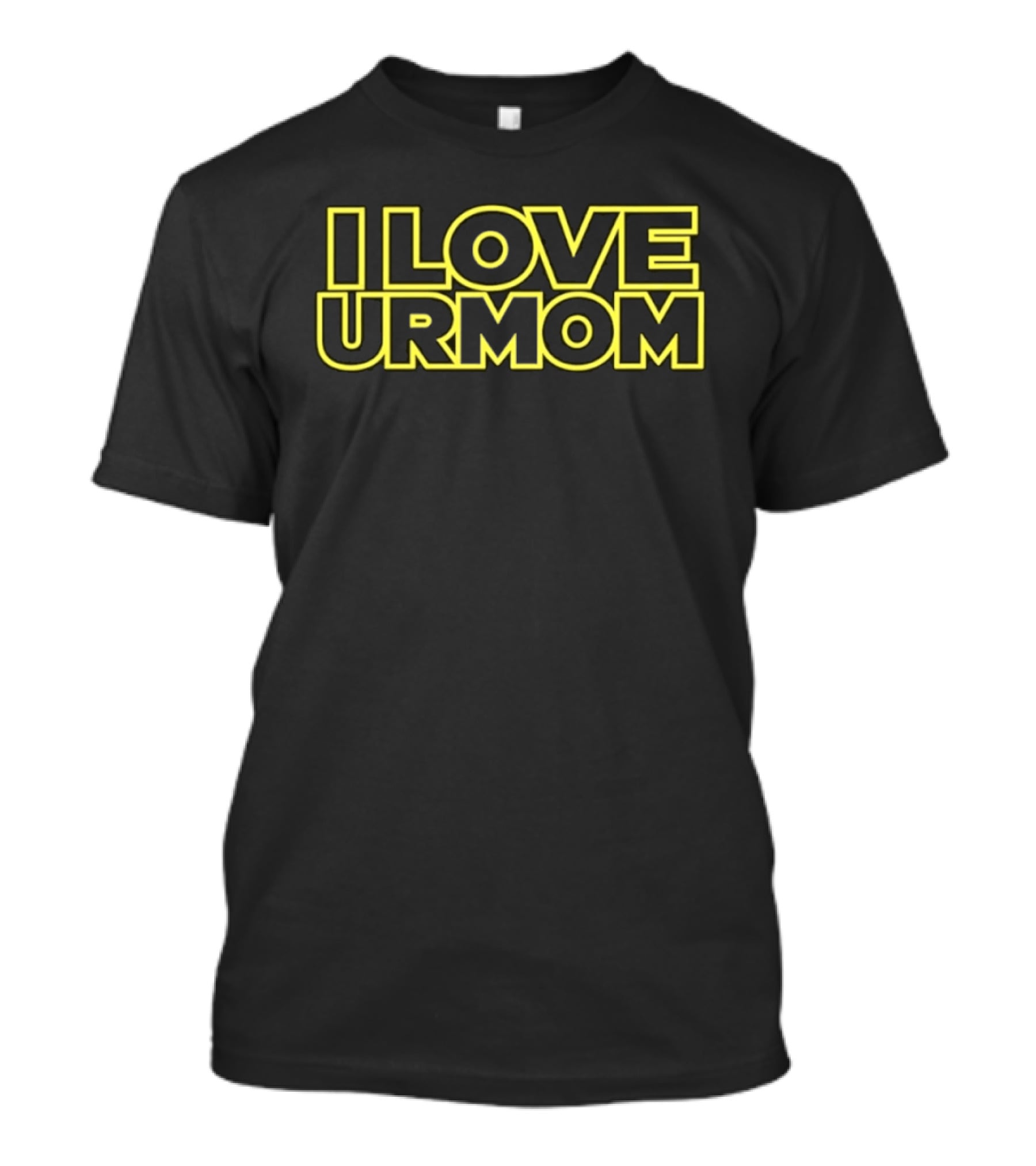 I Love Ur Mom Yellow Bold Joke T-Shirt