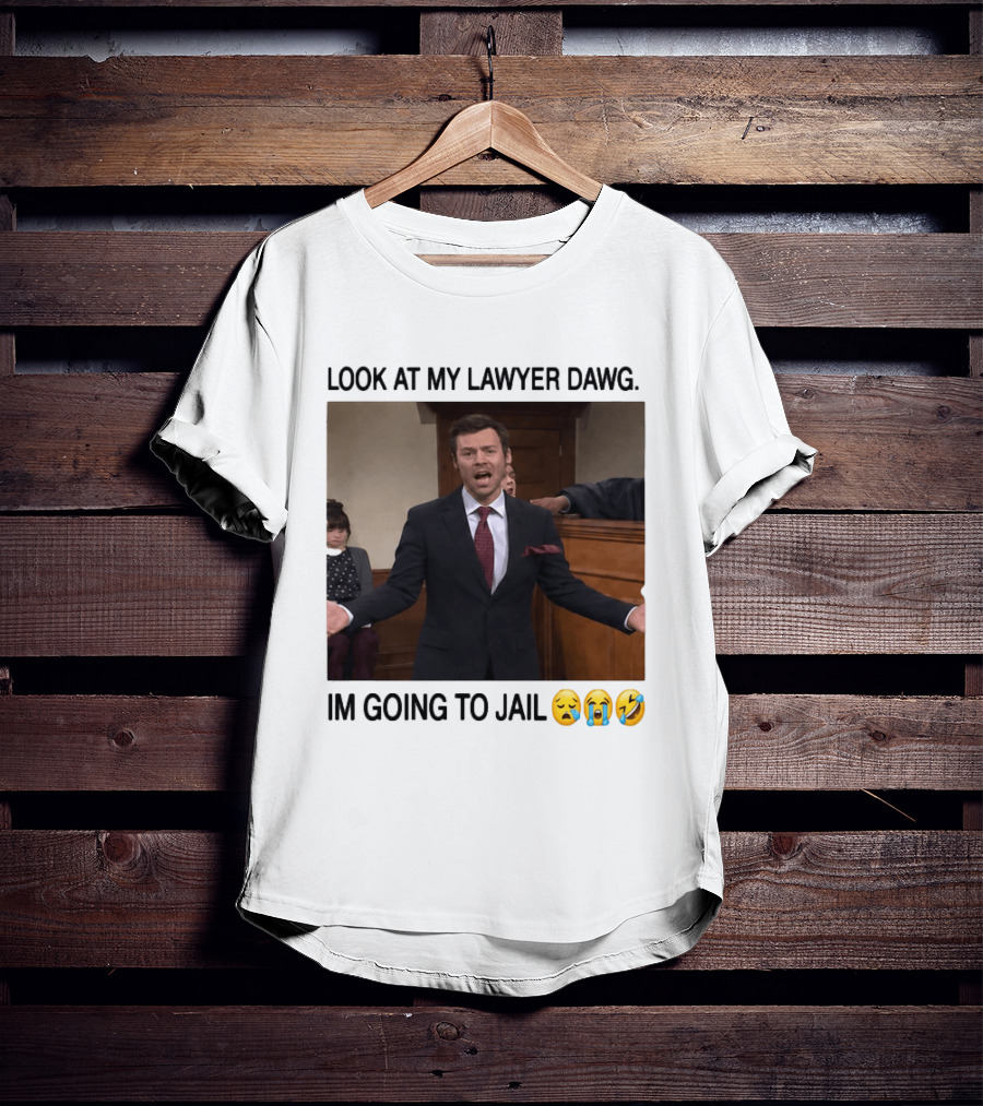 Look At My Lawyer Dawg I'm Going To Jail Crying Laughing Emojis T-Shirt