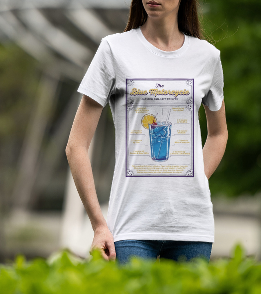 The Blue Motorcycle Old Row Tailgate Cocktail Recipe Guide With Vodka Rum Tequila Gin Blue Curacao Lemon Lime Soda T-Shirt