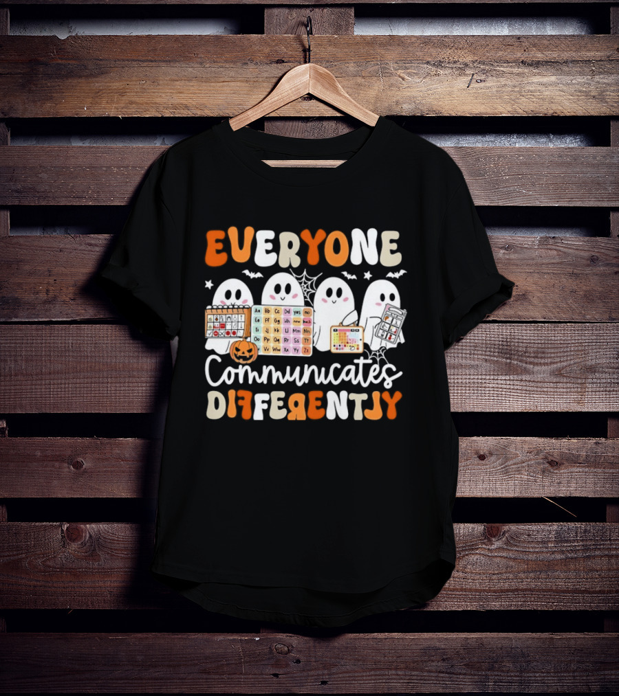 Everyone Communicates Differently Halloween Ghosts AAC Awareness T-Shirt