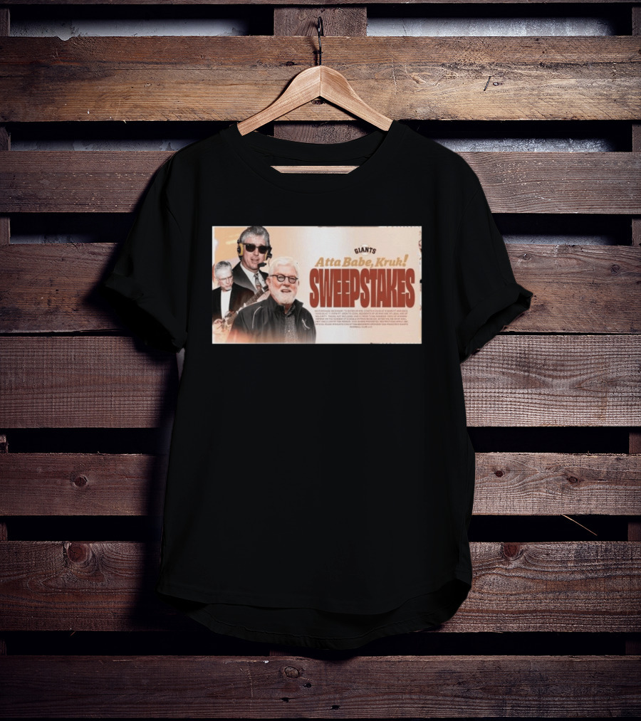 Giants Atta Babe Kruk Sweepstakes T-Shirt